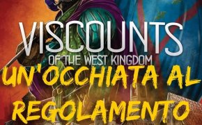 Visconti del regno occidentale – Un’occhiata al regolamento