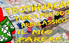 Teotihuacan Tardo periodo preclassico – Qualche turno e Parere
