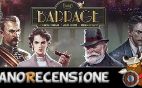 [NanoRecensione] Barrage