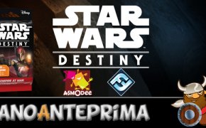 [NanoAnteprima] Star Wars Destiny – Empire at War