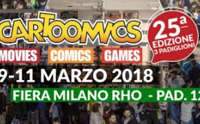 Cartoomics a Milano 9-11 marzo 2018