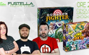 Puntata #67 – 05/10/2020 – Dungeon Fighter, King of Tokyo