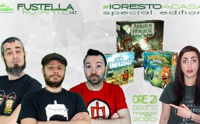 Puntata #47 – 18/05/2020 – Mosquito Show, Coloni Imperiali, Arkham Horror 3a Ed.