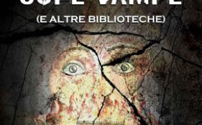 [Librogame] Cupe Vampe (e altre biblioteche)