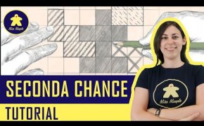 Seconda Chance Tutorial - Gioco da Tavolo - La ludoteca #89