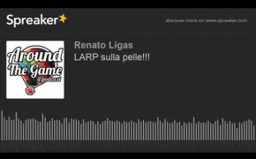 LARP sulla pelle!!!