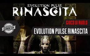 Evolution Pulse Rinascita - Gioco di ruolo
