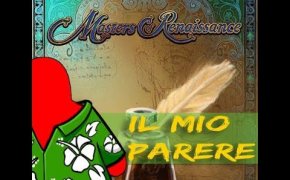 Maestri del rinascimento - Il mio parere
