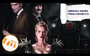 Sherlock Holmes: Prima con delitto (libro game) - Recensioni Minute [278]