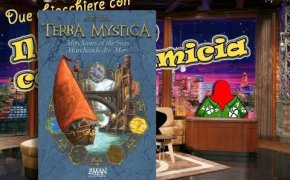 Terra Mystica + Mercanti dei Mari - Due chiacchiere con il Meeple con la Camicia