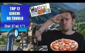 Top 12 Giochi da Tavolo - Ed. WEEGL 2017! [Dal 3° al 1°!]