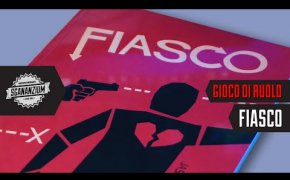 Fiasco - Il gioco di ruolo che tutti dovrebbero provare