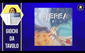 ETEREA Tutorial - Gioco da Tavolo - La ludoteca #108