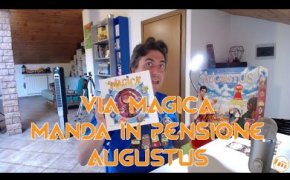 Via Magica manda in pensione Augustus - Vlog [149]