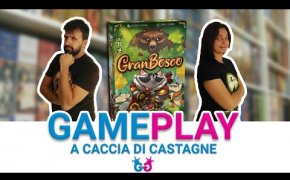 GranBosco, battaglia per le castagne dorate! Partita Completa al nuovo titolo di playagame