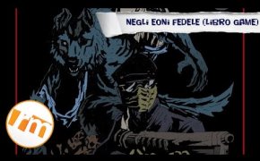Negli Eoni Fedele (libro game) - Recensioni Minute [329]