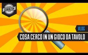 Cosa cerco in un gioco da tavolo - Vlog