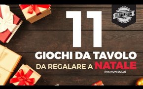 I migliori 11 GIOCHI DA TAVOLO da regalare a NATALE (ma anche alla Befana!)