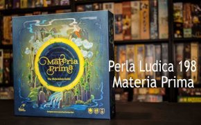 Perla Ludica 198 - Materia Prima