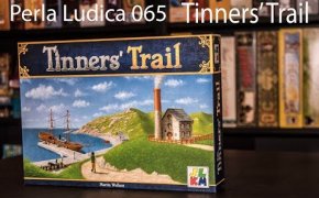 Perla Ludica 065 - Tinners' Trail