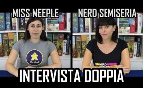 Miss Meeple e La Nerd Semiseria - Intervista Doppia a Due Blogger Nerd