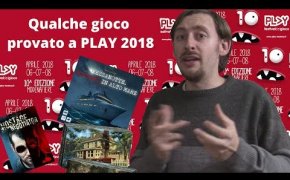 Qualche gioco provato a PLAY 2018!