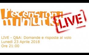Recensioni Minute Live - Q&A Domande e risposte