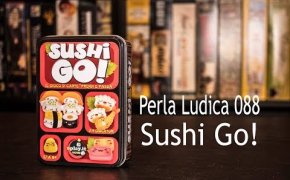Perla Ludica 088 - Sushi Go!