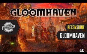 Gloomhaven - Recensione Gioco da Tavolo