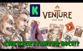 Venture the card game - Che kickstarter dici!? [06]
