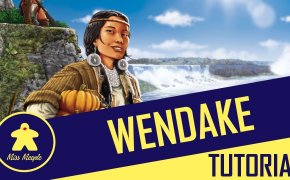 La ludoteca #45 – Wendake Tutorial