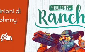 Rolling Ranch – Vita da allevatori in formato Roll and Write