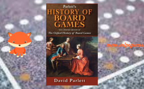 Parlett’s Hystory of Board Games: una pietra miliare del gioco da tavolo