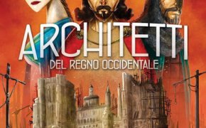 [Prime Impressioni] Architetti del Regno Occidentale