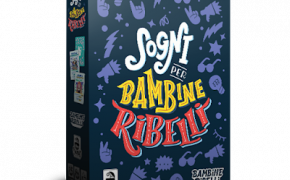 [Compagni di gioco] Sogni per Bambine Ribelli