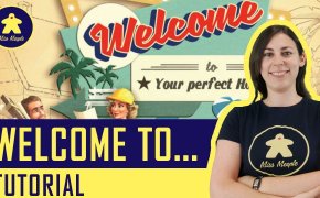 Welcome To… Tutorial – Gioco da Tavolo – La ludoteca #71