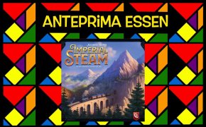 Anteprime Essen 2021 - Imperial Steam