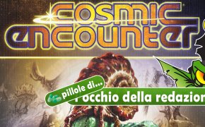 Pillole di OdR 35 - Cosmic Encounter