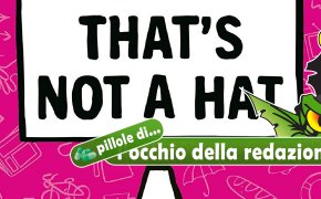 Pillole di OdR 24 - That's Not a Hat