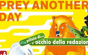 Pillole di OdR 16 - Prey Another Day