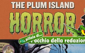 Pillole di OdR 22 - The Plum Island Horror