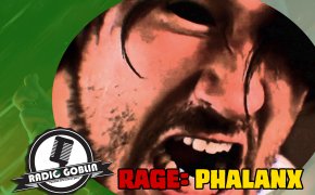 Podcast: Rage: Phalanx