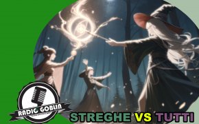 Podcast: Streghe vs Tutti