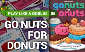 Play like a goblin - Go Nuts for Donuts