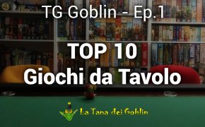 TG Goblin - Ep.1: La Top 10