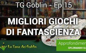 Tg Goblin: episodio 15