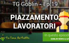 Tg Goblin: episodio 19