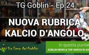 TG Goblin episodio 24