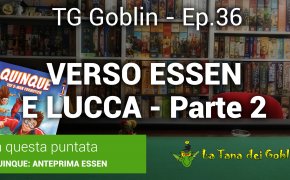 Tg Goblin episodio 36