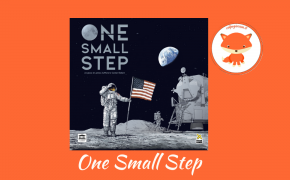 One Small Step: apriamo la scatola e andiamo sulla Luna